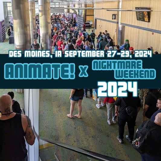 Animate! & Nightmare Weekend Des Moines 2024