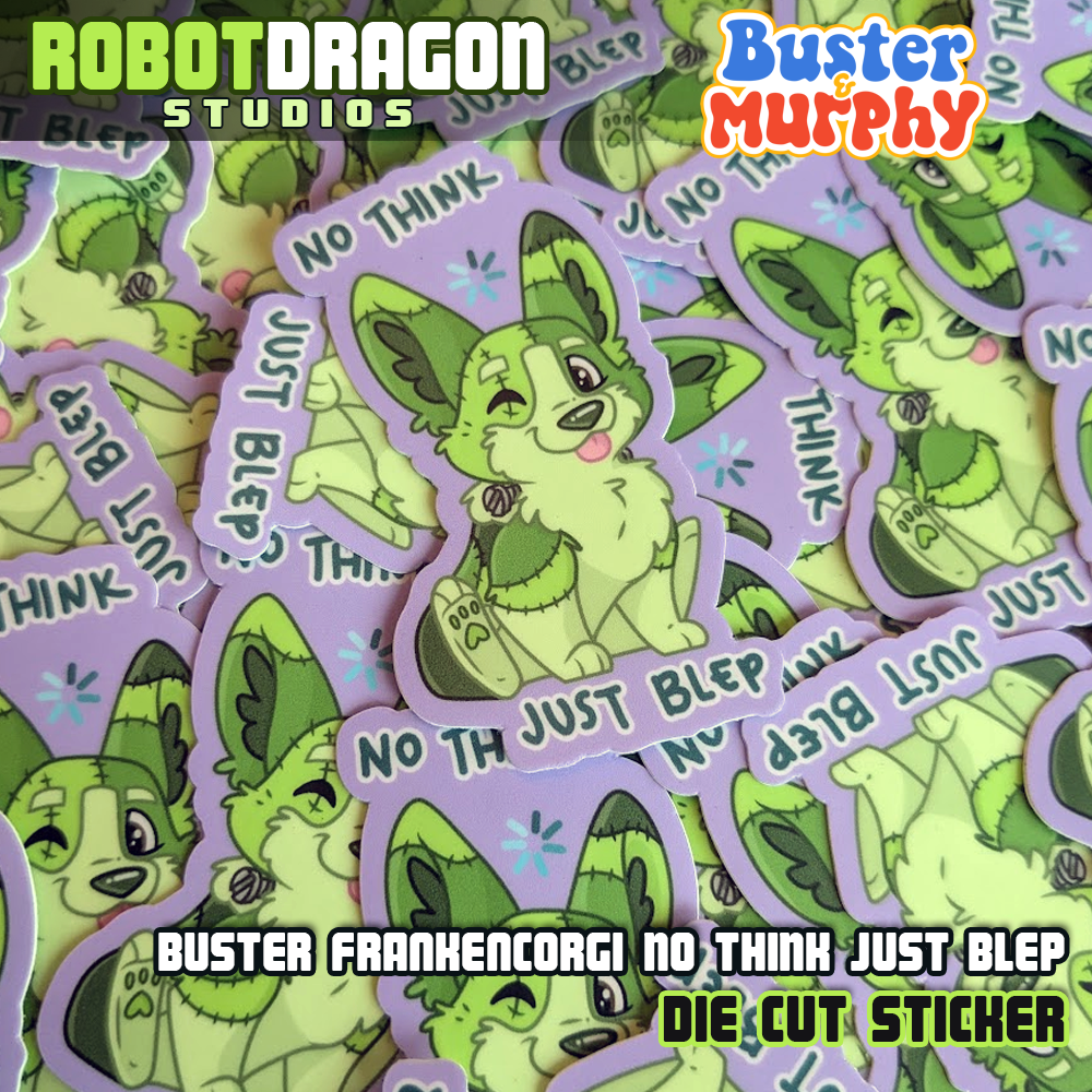 Pile of Buster Frankencorgi No Think Just Blep Die Cut Stickers designed by Robot Dragon Studios.